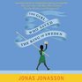 The Girl Who Saved the King of Sweden Library Edition