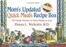 Mom's Updated Quick Meals Recipe Box 250 Family Favorites in Thirty Minutes or Less
