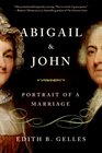 Abigail and John Portrait of a Marriage