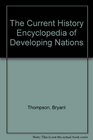 The Current History Encyclopedia of Developing Nations