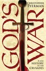 God's War A New History of the Crusades