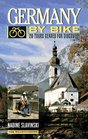 Germany by Bike 20 Tours Geared for Discovery