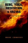 Reiki Yoga Meditation  Yagyas