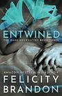 Entwined: (A Dark Romance Kidnap Thriller) (The Dark Necessities Trilogy)