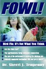 FOWL! Bird Flu: It's Not What You Think