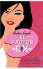 El factor ex/ The ExFactor