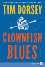Clownfish Blues (Serge Storms, Bk 20) (Larger Print)
