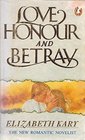 Love Honour and Betray