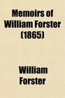 Memoirs of William Forster
