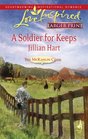 A Soldier for Keeps (McKaslin Clan) (Love Inspired, No 483) (Larger Print)
