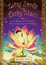 Lotus Seeds and Lucky Stars  Asian Myths and Traditions about Pregnancy and Birthing