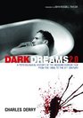 Dark Dreams 20 A Psychological History of the Modern Horror Film from the 1950s to the 21st Century
