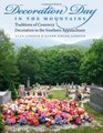 Decoration Day in the Mountains: Traditions of Cemetery Decoration in the Southern Appalachians