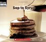 Sap To Syrup