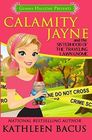 Calamity Jayne and the Sisterhood of the Traveling Lawn Gnome (Calamity Jayne, Bk 8)