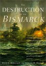 The Destruction of the Bismarck