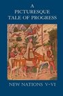 A Picturesque Tale of Progress New Nations VVI