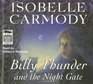 Billy Thunder And the Night Gate Library Edition