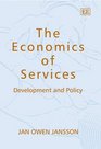 The Economics of Services Development And Policy