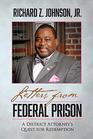 Letters from Federal Prison A District Attorneys Quest for Redemption