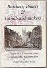 Butchers Bakers and Candlestick Makers
