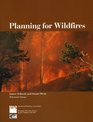 Planning for Wildfires