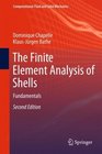 The Finite Element Analysis of Shells  Fundamentals