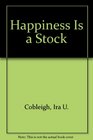 Happiness Is a Stock