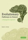 Evolutionary Pathways in Nature A Phylogenetic Approach