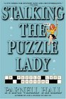 Stalking the Puzzle Lady (Puzzle Lady, Bk 7)