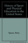 History of Sport and Physical Education in the United States