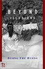 Beyond Illusions  A Novel