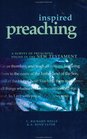 Inspired Preaching A Survey of Preaching Found in the New Testament