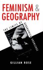 Feminism and Geography The Limits of Geographical Knowledge