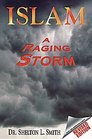 Islam A Raging Storm