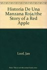 Historia De Una Manzana Roja/the Story of a Red Apple