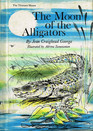The Moon of the Alligators