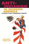 AntiIndianism in Modern America A Voice from Tatekeya's Earth