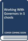 Working With Governors in Schools