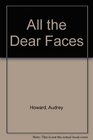 All the Dear Faces