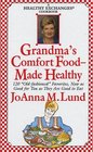 Grandma's Comfort Food  Made Healthy