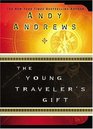 The Young Traveler\'s Gift : Seven Decisions That Determine Personal Success