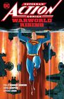 Superman Action Comics Vol 1 Warworld Rising