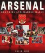 Arsenal Memories and Marble Halls