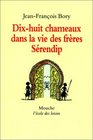 Dixhuit chameaux dans la vie des frres Srendip