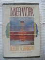 Inner Work Using Dreams and Active Imagination for Personal Growth
