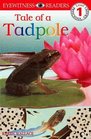 Tale of a Tadpole (DK Readers, Level 1)