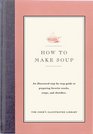 How to Make Soup