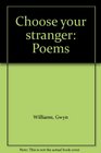 Choose your stranger Poems