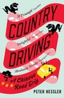 Country Driving A Chinese Road Trip Peter Hessler